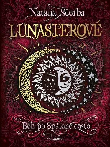 Kniha Lunasterové - Běh po Spálené cestě - Natalja Ščerba