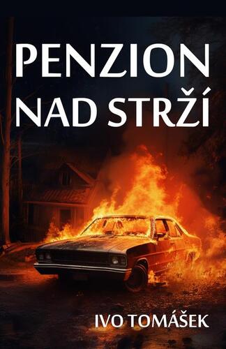 Kniha Penzion nad strží - Ivo Tomášek