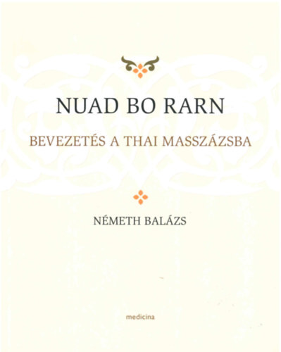Nuad bo rarn, 2. átdolgozott kiadás - Balázs Németh