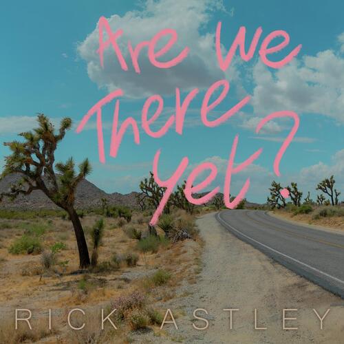 Kniha Astley Rick - Are We There Yet? CD