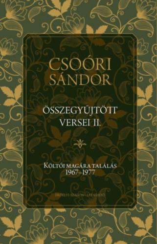 Kniha Csoóri Sándor összegyűjtött versei II. - Költői magára találás 1967-1977 - Sándor Csoóri