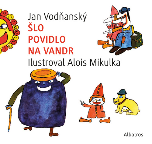 Kniha Šlo povidlo na vandr - Jan Vodňanský