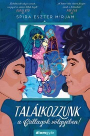 Találkozzunk a Csillagok völgyében! - Mirjam Eszter Spira kúpite na Panta Rhei