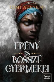 Kniha Erény és bosszú gyermekei - Tomi Adeyemi