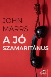 A jó szamaritánus - John Marrs