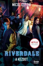 Riverdale – A kezdet - Micol Ostow