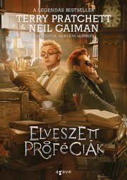 Elveszett próféciák (új kiadás) - Neil Gaiman,Terry Pratchett