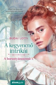 Kniha A kegyencnő intrikái - Lotti Budai
