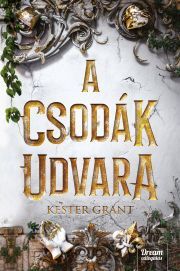 A csodák udvara - Kester Grant kúpite na Panta Rhei