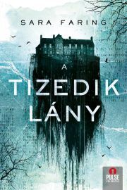 Kniha A tizedik lány - Sara Faring