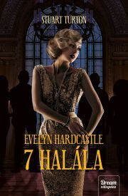 Kniha Evelyn Hardcastle 7 halála - Stuart Turton
