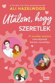 Utálom, hogy szeretlek - Ali Hazelwood kúpite na Panta Rhei