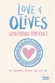 Kniha Love & Olives – Szantorini történet - Jenna Evans Welchová