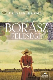 A borász felesége - Kristin Harmel