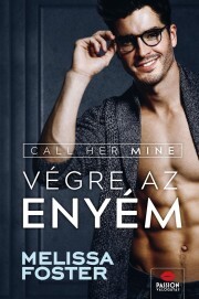 Kniha Call Her Mine – Végre az enyém! - Foster Melissa