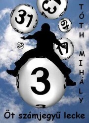 Kniha Öt számjegyű lecke - Mihály Tóth