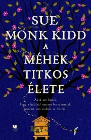 Kniha A méhek titkos élete - Sue Monk Kidd