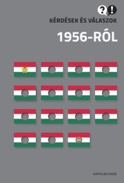 Kniha Kérdések és válaszok 1956-ról - László Eörsi,István Feitl,Ripp Zoltán,Éva Standeisky