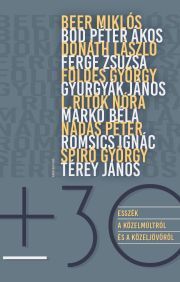 Kniha ± 30. Esszék a közelmúltról és a közeljövőről - Antal Attila (szerk.),Földes György (szerk.)