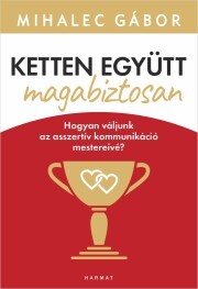 Kniha Ketten együtt magabiztosan - Gábor Mihalec