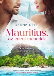 Mauritius, az édeni menedék - Czank Nelli kúpite na Panta Rhei