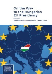 On the Way to the Hungarian EU Presidency - Navracsics Tibor