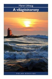Kniha A világítótorony - Uthaug Maren