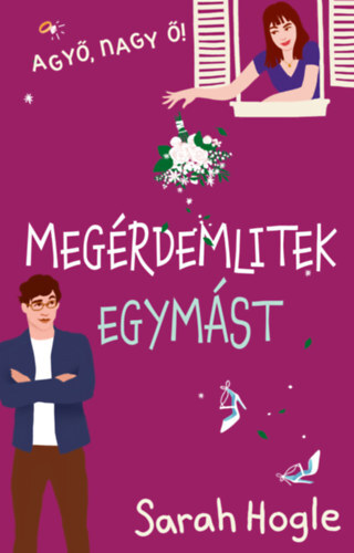 Megérdemlitek egymást - Sarah Hogle