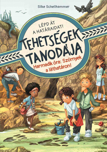 Kniha Tehetségek tanodája - Harmadik óra: Szörnyek a láthatáron! - Silke Schellhammer,Mónika Fülöp