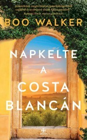 Kniha Napkelte a Costa Blancán - Boo Walker