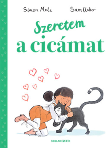 Kniha Szeretem a cicámat - Simon Mole,Sam Usher