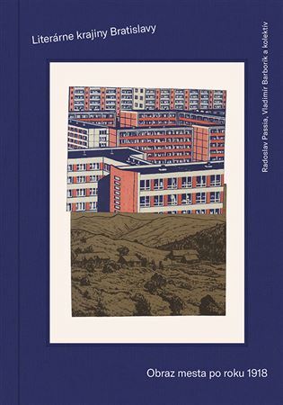 Kniha Literárne krajiny Bratislavy - Vladimír Barborík,Radoslav Passia