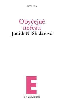 Kniha Obyčejné neřesti - Judith N. Shklarová