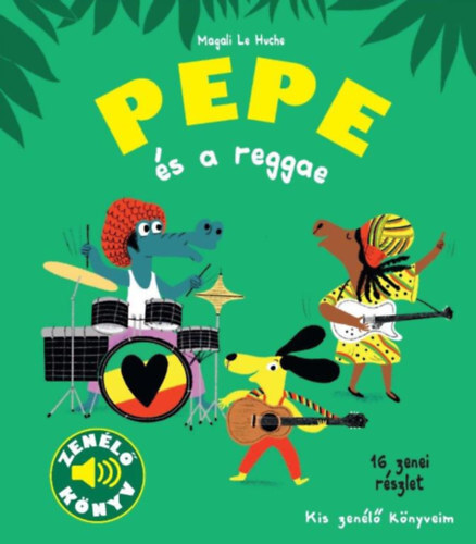 Kniha Pepe és a reggae - Magalie Le Huche