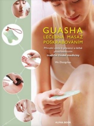 Guasha - Léčebná masáž poškrabáváním