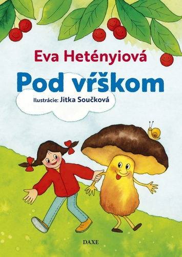 Kniha Pod vŕškom
