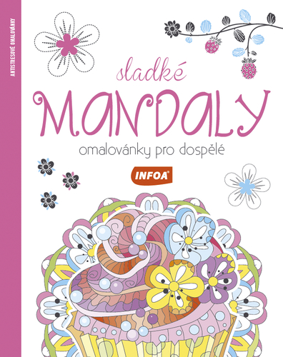 Kniha Sladké mandaly Omalovánky pro dospělé