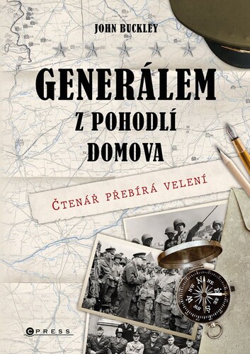 Kniha Generálem z pohodlí domova - John Buckley,Radovan Baroš