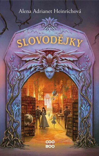 Kniha Slovodějky - Alena Adrianet Heinrichová
