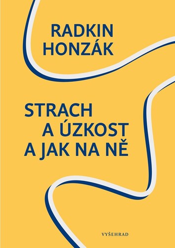 Kniha Strach a úzkost a jak na ně