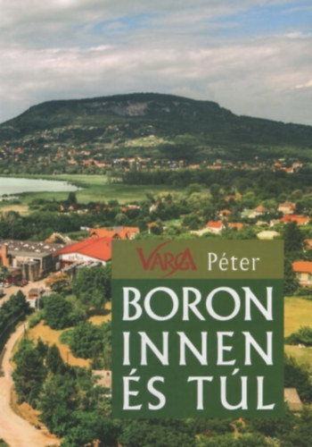 Kniha Boron innen és túl - Peter Varga