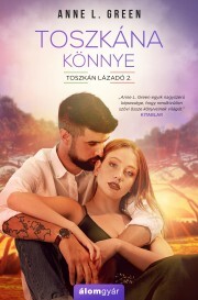 Kniha Toszkána könnye - Green Anne L.