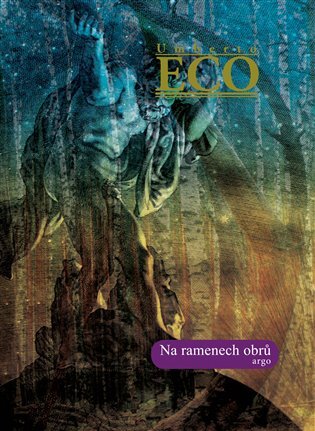 Kniha Na ramenech obrů - Umberto Eco