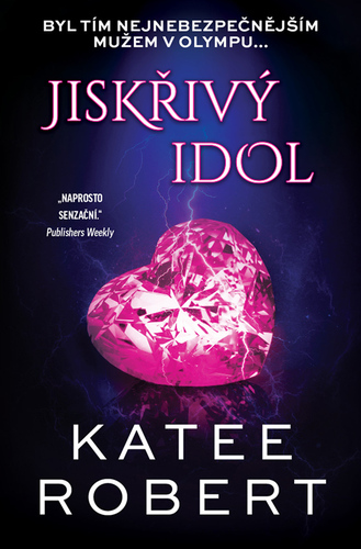 Kniha Jiskřivý idol - Robert Katee