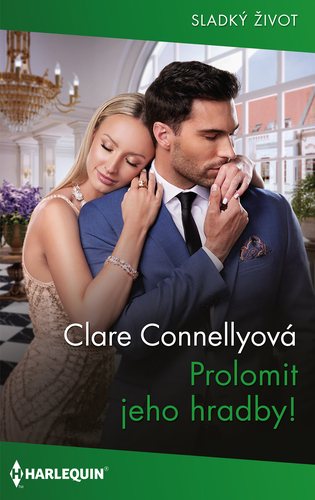 Prolomit jeho hradby! - Connelly Clare