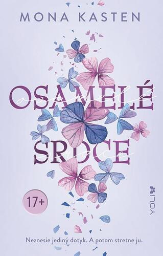 Osamelé srdce - Mona Kasten