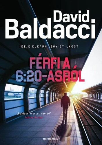 Kniha Férfi a 6:20-asról - David Baldacci,István Szabó