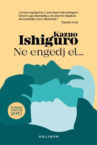 Kniha Ne engedj el... - Kazuo Ishiguro,Júlia Kada