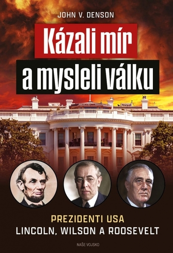 Kniha Kázali mír a mysleli válku