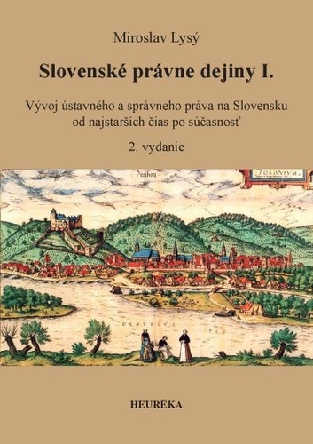 Kniha Slovenské právne dejiny I., 2. vydanie - Miroslav Lysý